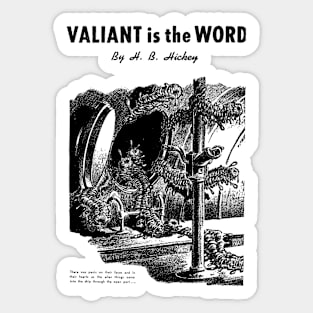 Valiant in the Word Black Ink Retro Vintage Stencil Sticker